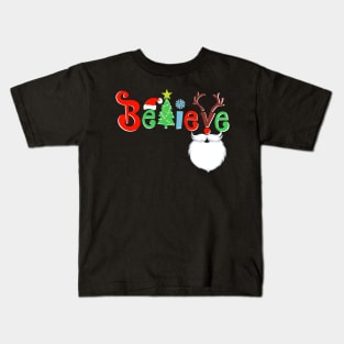 Santa Believe Christmas Boys Kids Girls Xmas Tree Gifts T-Shirt Kids T-Shirt